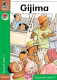 Kagiso Reader Gr R (IsiNdebele) Book 2:  gijima (NCS)