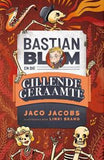 Bastian Blom en die Gillende Geraamte