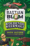 Bastian Blom en die Woedende Weerwolf