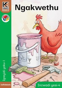 Kagiso Reader Gr R (IsiNdebele) Book 4:  ngakwethu (NCS)