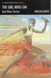African Writers Series: The Girl Who Can and Other Stories