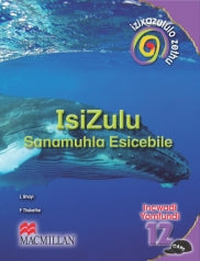 Izixazululo Zethu IsiZulu Sanamuhla Ibanga 12 Incwadi Yomfundi