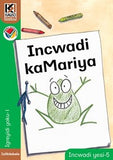 Kagiso Reader Gr R (IsiNdebele) Book 5:  incwadi kaMariya (NCS)
