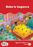 SEPEDI PHONIC READING SERIES LEVEL 1 BOOK 3: BABA LE BAGWERA BA ALOLA MALAO