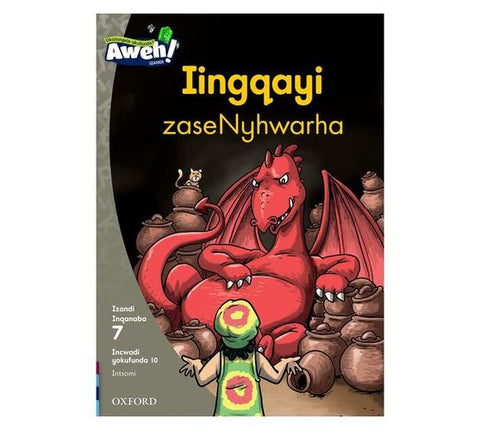 Aweh! IsiXhosa Reading Scheme Grade 2 Level 7 Reader 10 Iingqayi zaseNyhwarha
