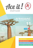 Ace it! Afrikaans First Additional Language Grade 11