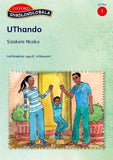 Siyadlondlobala Stage 1 Pack 2 UThando (Zulu) Reader 6 (IsiZulu)