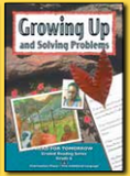 Growing Up and Solving Problems