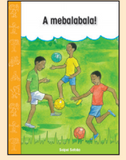 A mebalabala!