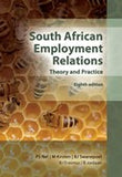 South African employment relations - theory and practice 8/e