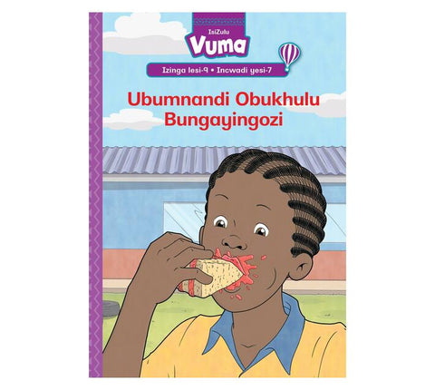 Vuma Izinga lesi-9 Incwadi yesi-7: Ubumnandi Obukhulu Bungayingozi