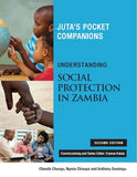 Understanding Social Protection in Zambia, 2 Edition