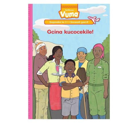 Vuma Inqanaba lesi-11 Incwadi yesi-8: Gcina kucocekile!