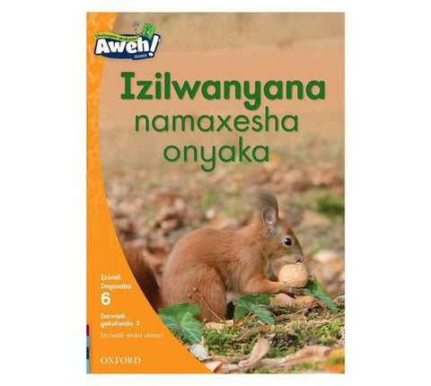 Aweh! isiXhosa Phonics Grade 2 Level 6 Reader 3 Izilwanyana namaxesha onyaka