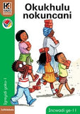 Kagiso Reader Gr 1 (IsiNdebele) Book 11:  Okukhulu nokuncani (NCS)