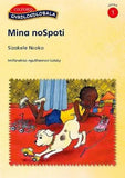 Siyadlondlobala Stage 1 Pack 2 Mina Nospoti (Zulu) Reader 4 (IsiZulu)