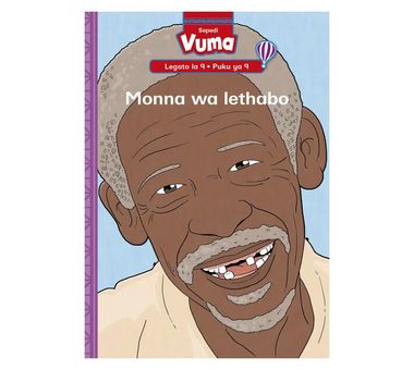 Vuma lagato la 9 Puku ya 9: Monna wa lethabo (Reader)