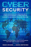 Cyber Security: Learn The Basics of Cyber Security, Threat Management, Cyber Warfare Concepts and Executive-Level Policies.