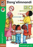 Kagiso Reader Gr 1 (IsiNdebele) Book 12:  Ilangelimnandi (NCS)