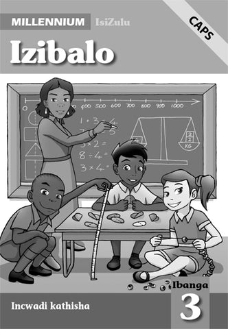 Millennium isiZulu Mathematics Grade 3 Teacher's Guide (Printed book.)