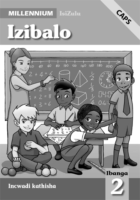 Millenium Math Millennium isiZulu Mathematics Grade 2 Teacher's Guide (Printed book ...