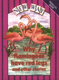 New Way Violet Parallel: Why Flamingoes Have Red Legs & Other