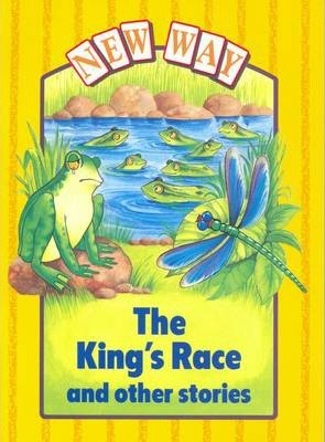 New Way Yellow Platform: The King's Race and Other Stories