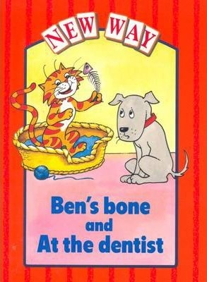 New Way Red Platform: Ben's Bone and At the Dentist