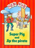 New Way Red Platform: Super Pig and Jip the Pirate