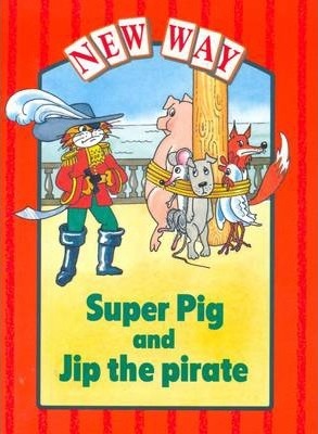 New Way Red Platform: Super Pig and Jip the Pirate