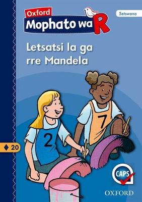 Oxford Kereiti ya R Buka ya puiso 20: Letsatsi la ga rre Mandela