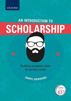 An Introduction to Scholarship: Building academic skills for tertiary study - Elex Academic Bookstore