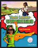 Thato Lekoko: Superhero  OUP Southern Africa
