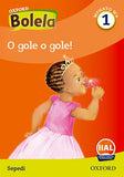 Oxford Bolela Sepedi Grade 1 Reader 8: O gole o gole!