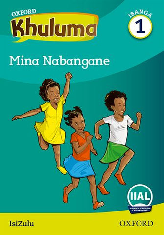 Oxford Speak IsiZulu Grade 1 Reader 3 Singabangane