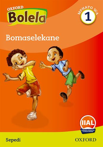 Oxford Bolela Sepedi Grade 1 Reader 3: Re bagwera