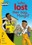 Aweh! English Grade 2 Level 8 Reader 1 Who lost their bag, Mongo?