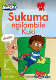 Aweh! isiZulu Phonics Grade 1 Level 2 Reader 6 Sukuma ngilambile Kuki