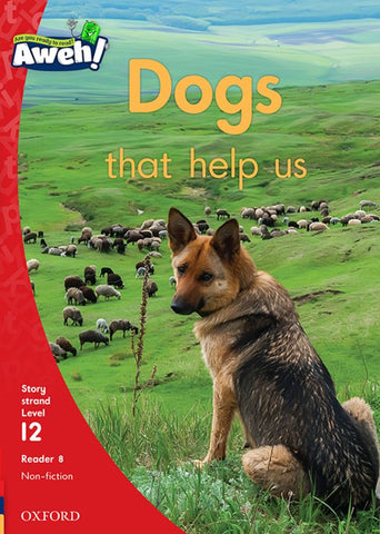 Aweh! English Grade 3 Level 12 Reader 8 Dogs that help us