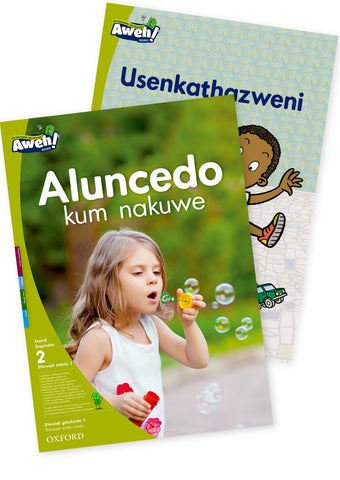 Aweh! isiXhosa Phonics Grade 1 Level 2 Big Book 3 Aluncedo kum nakuwe and Usenkathazweni