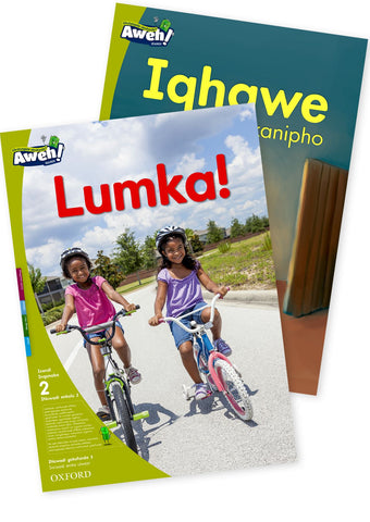Aweh! isiXhosa Phonics Grade 1 Level 2 Big Book 2 Lumka! and Iqhawe uNtlakanipho