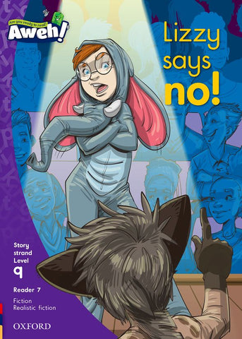 Aweh! English Grade 3 Level 9 Reader 7 Lizzy says no!