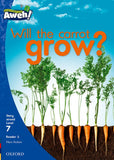 Aweh! English Grade 2 Level 7 Reader 2 Will the carrot grow?