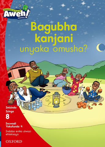 Aweh! IsiZulu Reading Scheme Grade 2 Level 8 Reader 9 Bagubha kanjani unyaka omusha?