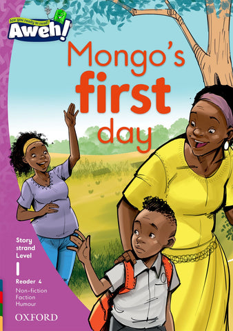 Aweh! English Grade 1 Level 1 Reader 4 Mongo's first day