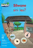 Aweh! IsiZulu Reading Scheme Grade 3 Level 10 Reader 7 Silwane sini lesi?