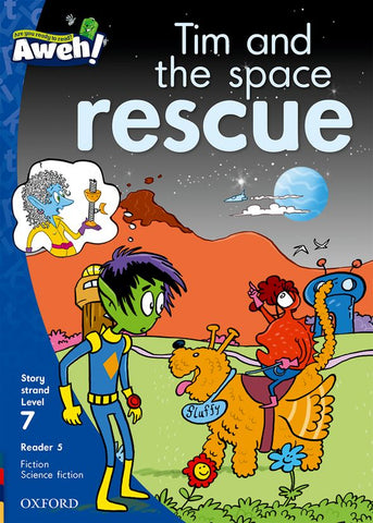 Aweh! English Grade 2 Level 7 Reader 5 Tim and the space rescue