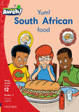 Aweh! English Grade 3 Level 12 Reader 9 Yum! South African food
