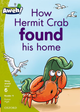Aweh! English Grade 2 Level 6 Reader 9 How Hermit Crab found his home