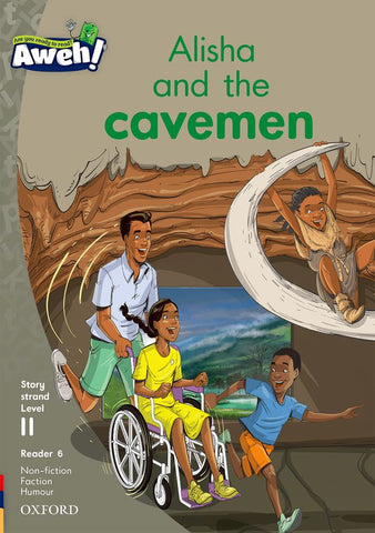 Aweh! English Grade 3 Level 11 Reader 6 Alisha and the cavemen